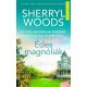 Édes magnóliák - Sherryl Woods