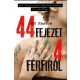 44 fejezet 4 férfiról - B. B. Easton