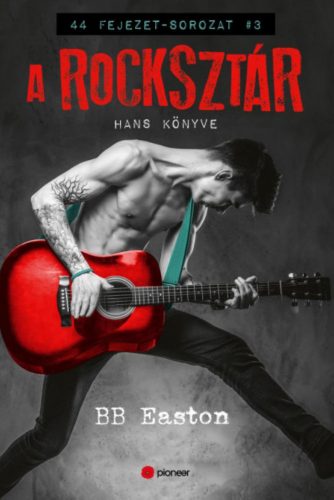 A rocksztár - B. B. Easton