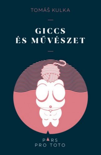 Giccs és művészet - Tomás Kulka