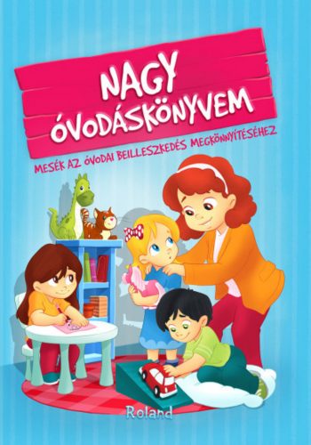 Nagy óvodáskönyvem - Izmindi Katalin