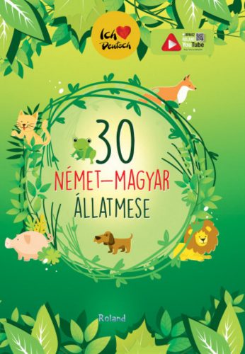 30 német-magyar állatmese - Lengyel Orsolya szerk.