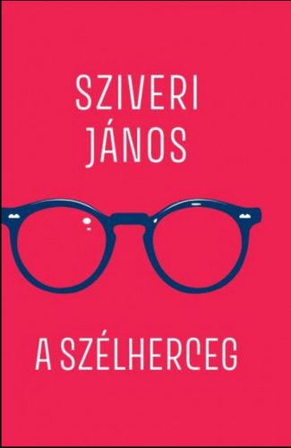 A szélherceg - Sziveri János