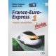 France-Euro-Express Nouveau 1 munkafüzet - Michel Soignet