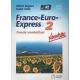 France-Euro-Express Nouveau 2 munkafüzet - Michel Soignet