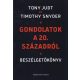 Gondolatok a 20. századról - Tony Judt - Timothy Snyder