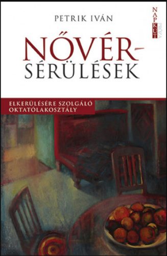 Nővérsérülések - Petrik Iván