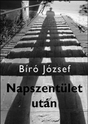 Napszentület után - Bíró József