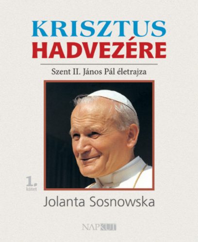 Krisztus hadvezére - Jolanta Sosnowska