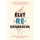 Élet-re-generálva - John Rasko - Carl Power