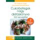 Cukorbetegek nagy diétáskönyve (9. kiadás) - Dr. Fövényi József - Gyurcsáné Kondrát Ilona