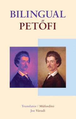 Bilingual Petőfi - Petőfi Sándor és Szendrey Júlia