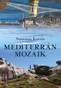 Mediterrán mozaik - Susanna Kocsis