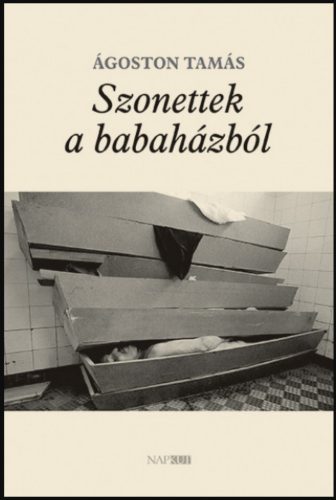 Szonettek a babaházból - Ágoston Tamás