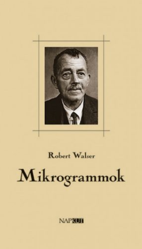 Mikrogrammok - Robert Walser