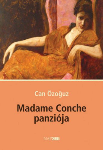 Madame Conche panziója - Can Özoguz