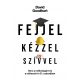 Fejjel, kézzel, szívvel - David Goodhart