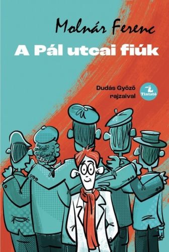 A Pál utcai fiúk - Molnár Ferenc