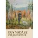 Egy vadász feljegyzései - Ivan Szergejevics Turgenyev