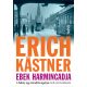 Ebek harmincadja - Erich Kastner