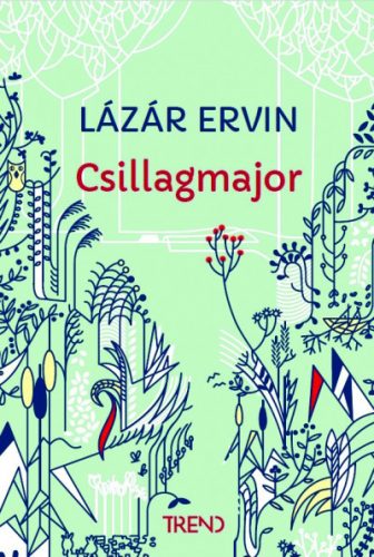 Csillagmajor - Lázár Ervin