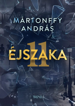 11 éjszaka - Mártonffy András