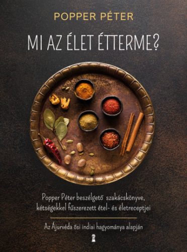 Mi az élet étterme? - Popper Péter