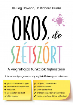 Okos, de szétszórt - Dr. Peg Dawson