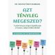 Azt tényleg megeszed? - Szentgyörgyi Barbara