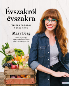 Évszakról évszakra - Mary Berg