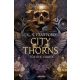 City of Thorns - Tövisek városa - C. N. Crawford