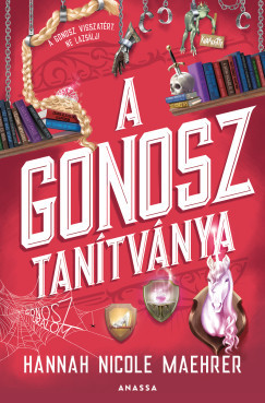 A Gonosz tanítványa - Hannah Nicole Maehrer