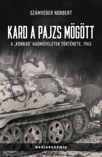 Kard a pajzs mögött - Számvéber Norbert