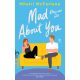 Mad About You - Megőrülök érted - Mhairi McFarlane