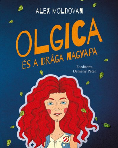 Olgica és a drága nagyapa - Olgica - Alex Moldovan