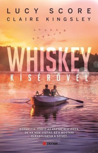 Whiskey kísérővel - Lucy Score