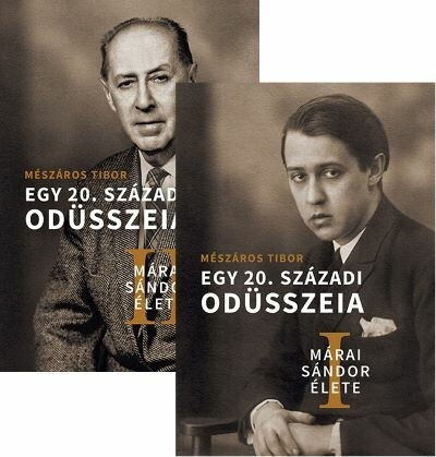 Márai Sándor élete 1-2. - Mészáros Tibor