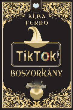 TikTok boszorkány - Alba Ferro