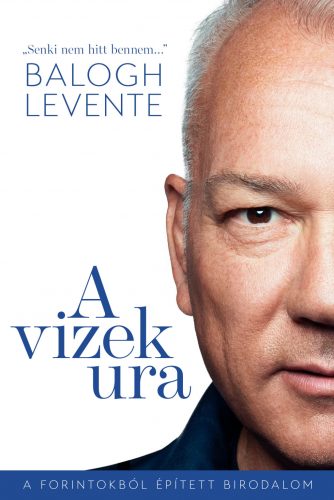 A vizek ura - Balogh Levente