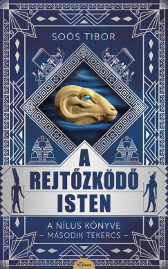 A rejtőzködő isten - Soós Tibor