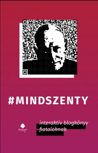 MINDSZENTY - INTERAKTÍV BLOGKÖNYV FIATALOKNAK