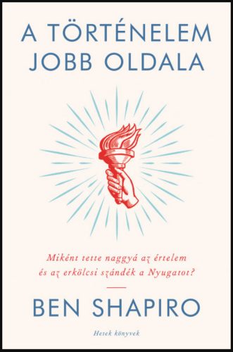 A történelem jobb oldala - Ben Shapiro