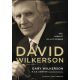 David Wilkerson: Kés, kereszt és a hit embere - Gary Wilkerson