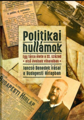 Politikai hullámok - Jancsó András szerk.