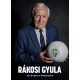 70 évem a Fradiban - Rákosi Gyula