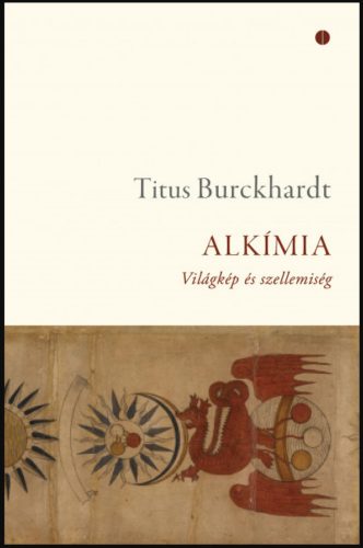 Alkímia - Világkép és szellemiség - Titus Burckhardt