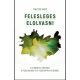 Felesleges elolvasni - Pinczés Máté