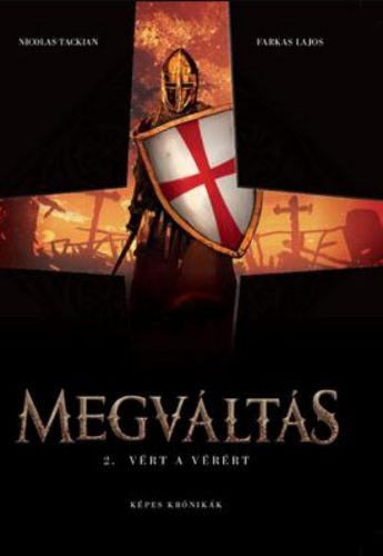 Megváltás 2. - Vért a vérért - Nicolas Tackian - Farkas Lajos