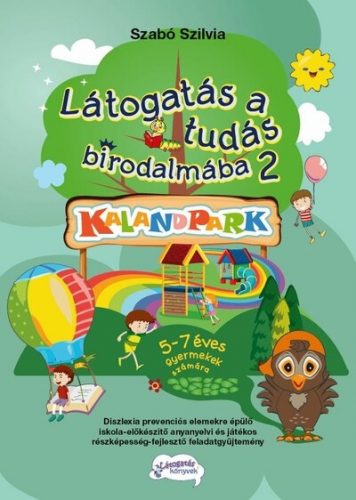 Látogatás a tudás birodalmába 2. - Szabó Szilvia