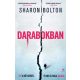 Darabokban - Sharon Bolton